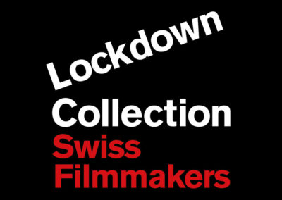 Lockdown Collection Swiss Filmmakers